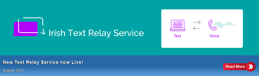 New Text Relay Service for deaf and hard of hearing people in Ireland now live